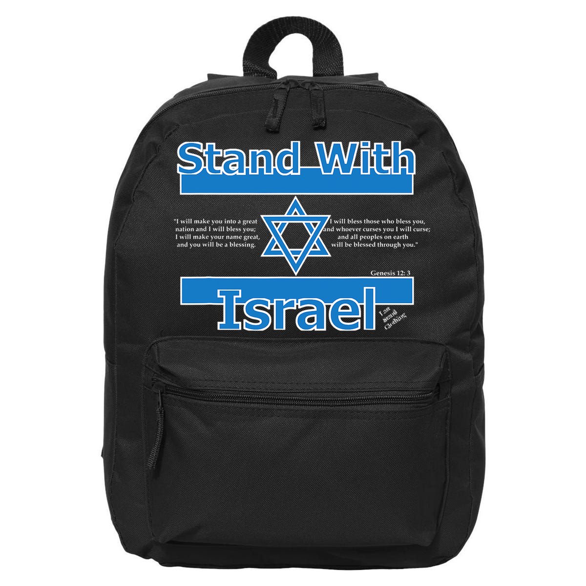 Stand With Israel Biblical Jewish Pro Israeli Christian Jew 16 in Basic Backpack