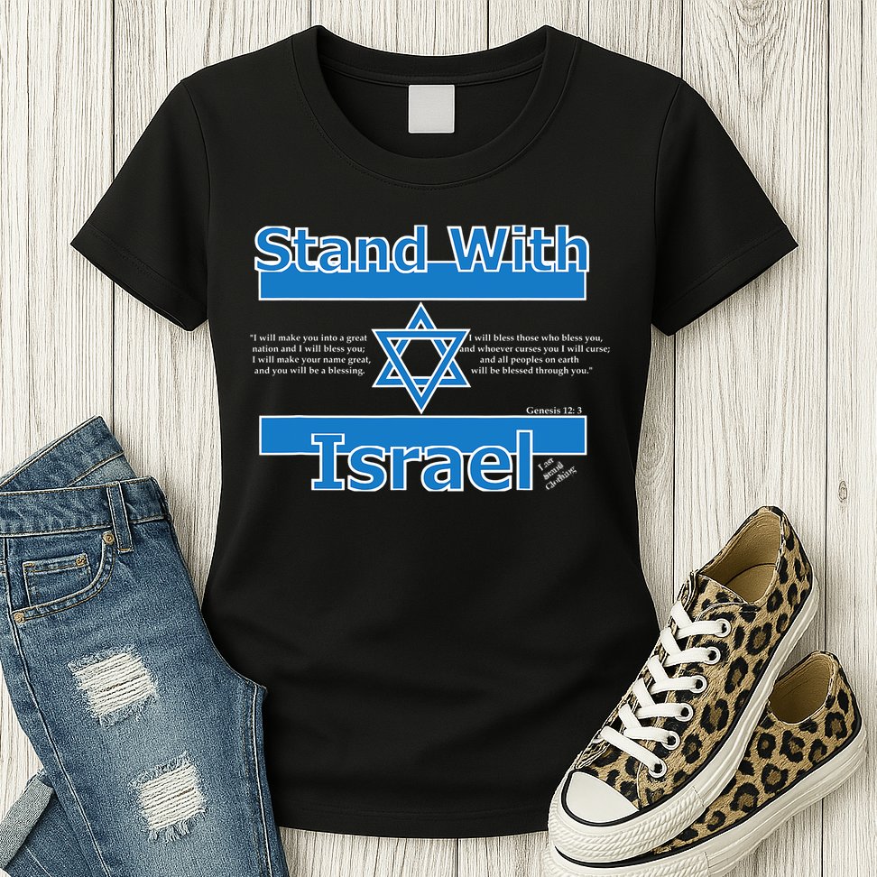Stand With Israel Biblical Jewish Pro Israeli Christian Jew Womens T-Shirt