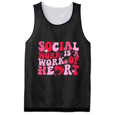 Social Work Is A Work Of Heart ValentineS Day Social Worker Mesh Reversible Basketball Jersey Tank