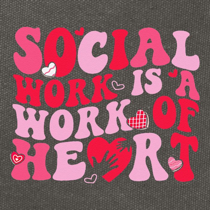 Social Work Is A Work Of Heart ValentineS Day Social Worker Cotton Canvas Backpack