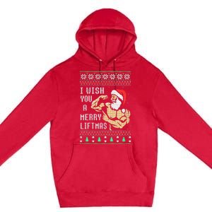 Santa Workout I Wish You A Merry Liftmas  Premium Pullover Hoodie