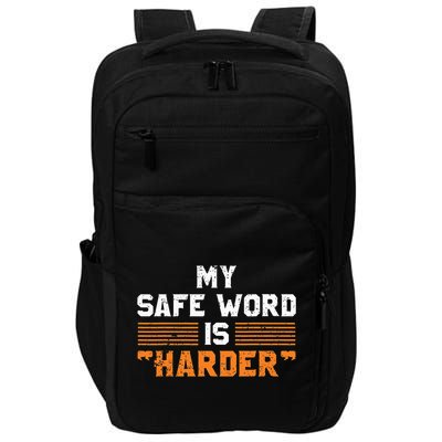 Safe Word Is Harder Naughty Dirty Adult Humor Sub Dom Impact Tech Backpack
