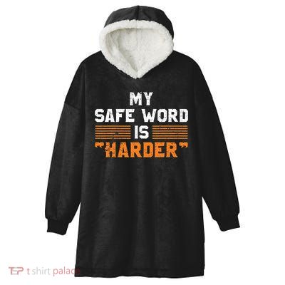 Safe Word Is Harder Naughty Dirty Adult Humor Sub Dom Hooded Wearable Blanket