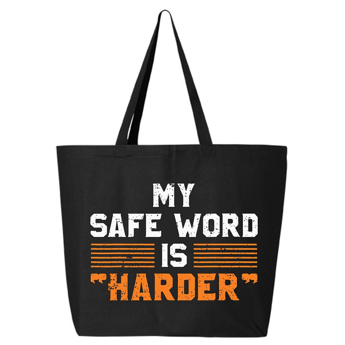 Safe Word Is Harder Naughty Dirty Adult Humor Sub Dom 25L Jumbo Tote