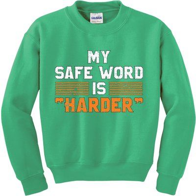 Safe Word Is Harder Naughty Dirty Adult Humor Sub Dom Kids Sweatshirt