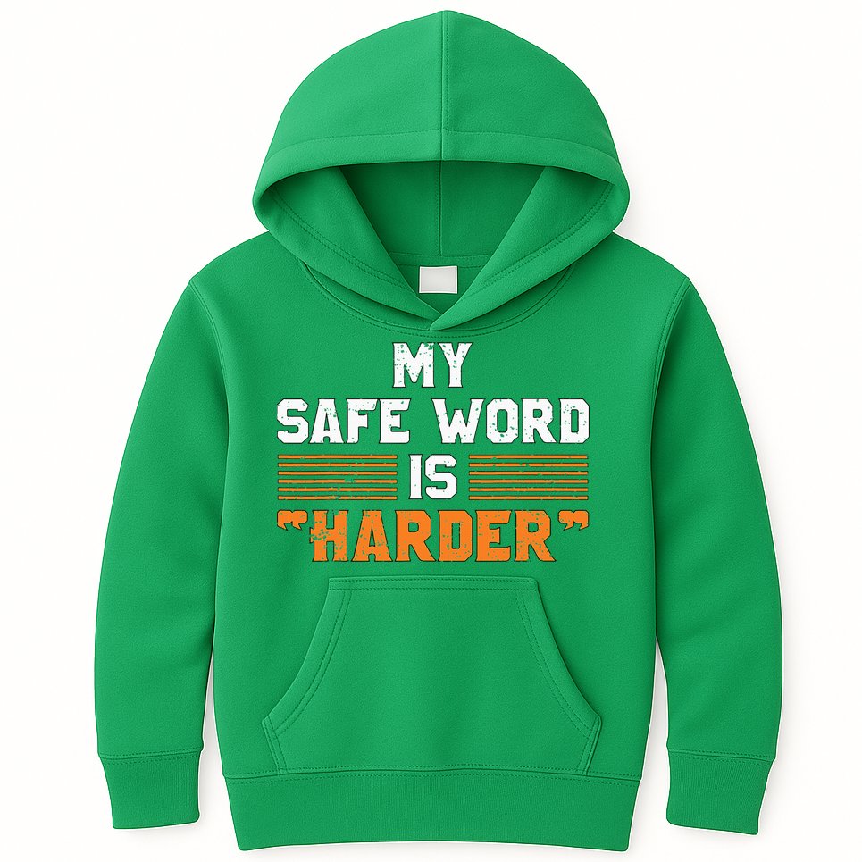 Safe Word Is Harder Naughty Dirty Adult Humor Sub Dom Kids Hoodie
