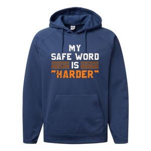 Safe Word Is Harder Naughty Dirty Adult Humor Sub Dom Performance Fleece Hoodie