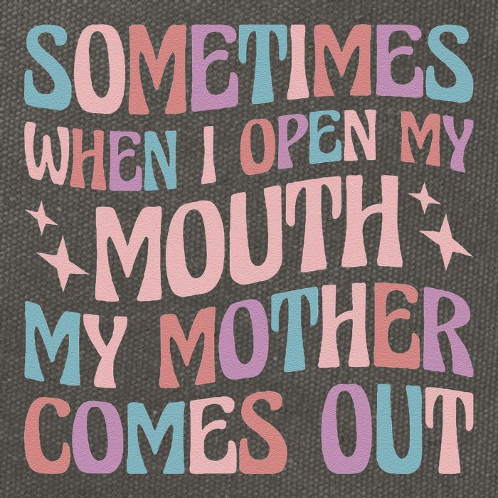 Sometimes When I Open My Mouth My Mother Comes Out Cotton Canvas Backpack