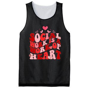 Social Work Is A Work Of Heart Valentines Day Social Worker Mesh Reversible Basketball Jersey Tank