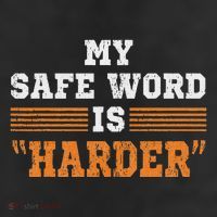 Safe Word Is Harder Bdsm Submissive Domination Graphic Art Cool Comfort Performance Bucket Hat