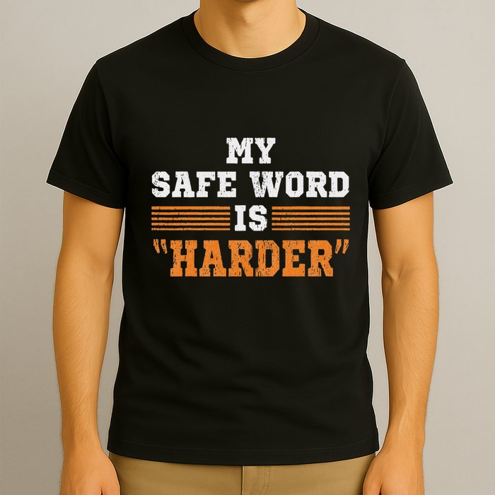 Safe Word Is Harder Bdsm Submissive Domination Graphic Art T-Shirt