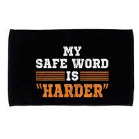 Safe Word Is Harder Bdsm Submissive Domination Graphic Art Microfiber Hand Towel