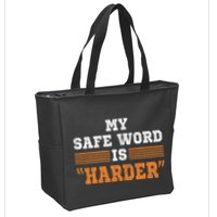Safe Word Is Harder Bdsm Submissive Domination Graphic Art Zip Tote Bag