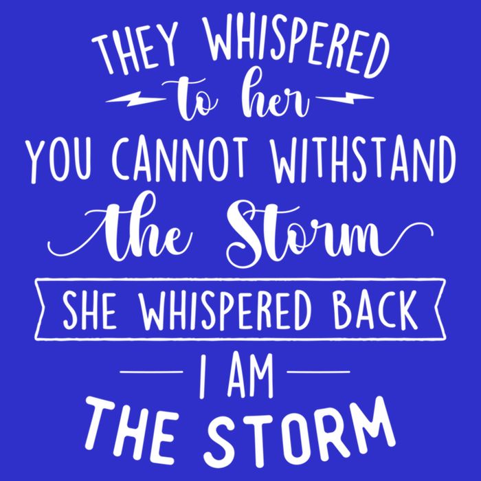 She Whispered I Am The Storm Motivational Quote Inspiration Gift Womens T-Shirt