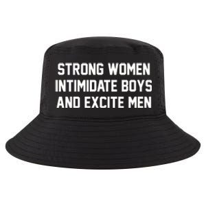 Strong Women Intimidate Boys And Excite Cool Comfort Performance Bucket Hat