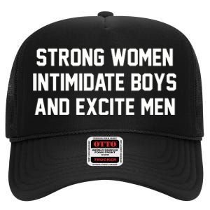 Strong Women Intimidate Boys And Excite High Crown Mesh Back Trucker Hat