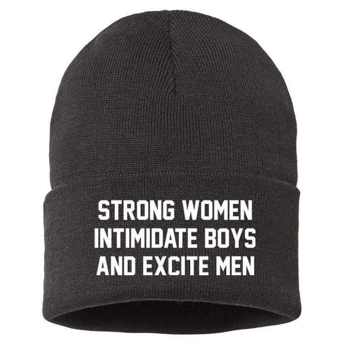 Strong Women Intimidate Boys And Excite Sustainable Knit Beanie