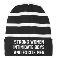 Strong Women Intimidate Boys And Excite Striped Beanie with Solid Band