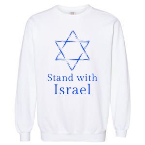 Stand With Israel! Support Israel Garment-Dyed Sweatshirt