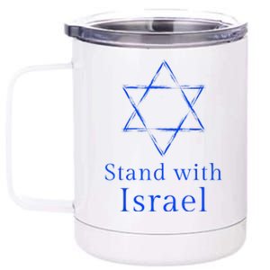 Stand With Israel! Support Israel 12 oz Stainless Steel Tumbler Cup