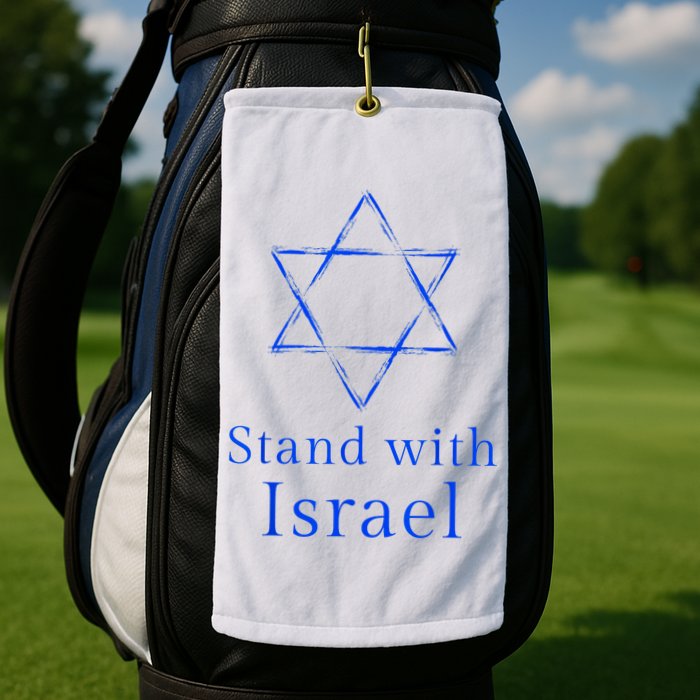 Stand With Israel! Support Israel Golf Towel