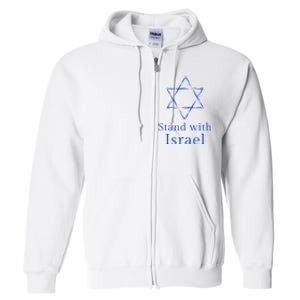 Stand With Israel! Support Israel Full Zip Hoodie