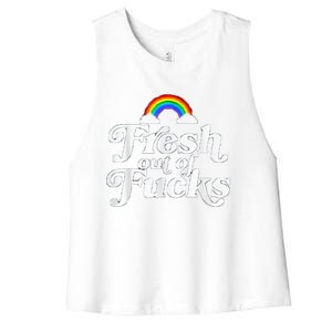 Swear Word Inappropriate Funny Adult Fresh Out Of Fucks Women's Racerback Cropped Tank