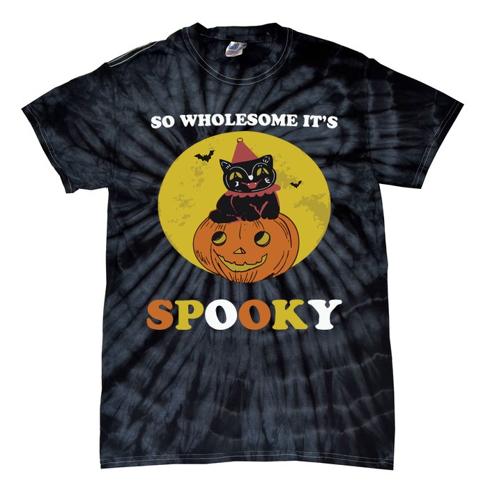 So Wholesome Its Spooky Tie-Dye T-Shirt