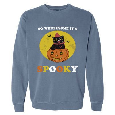 So Wholesome Its Spooky Garment-Dyed Sweatshirt