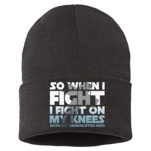 So When I Fight I Fight On My Knees Religious Christian Sustainable Knit Beanie