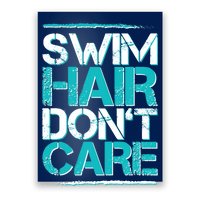 Swim Hair Don't Care Poster