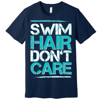 Swim Hair Don't Care Premium T-Shirt