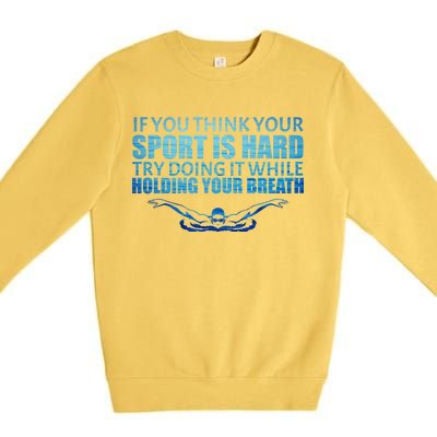 Swimming Is Hard Premium Crewneck Sweatshirt