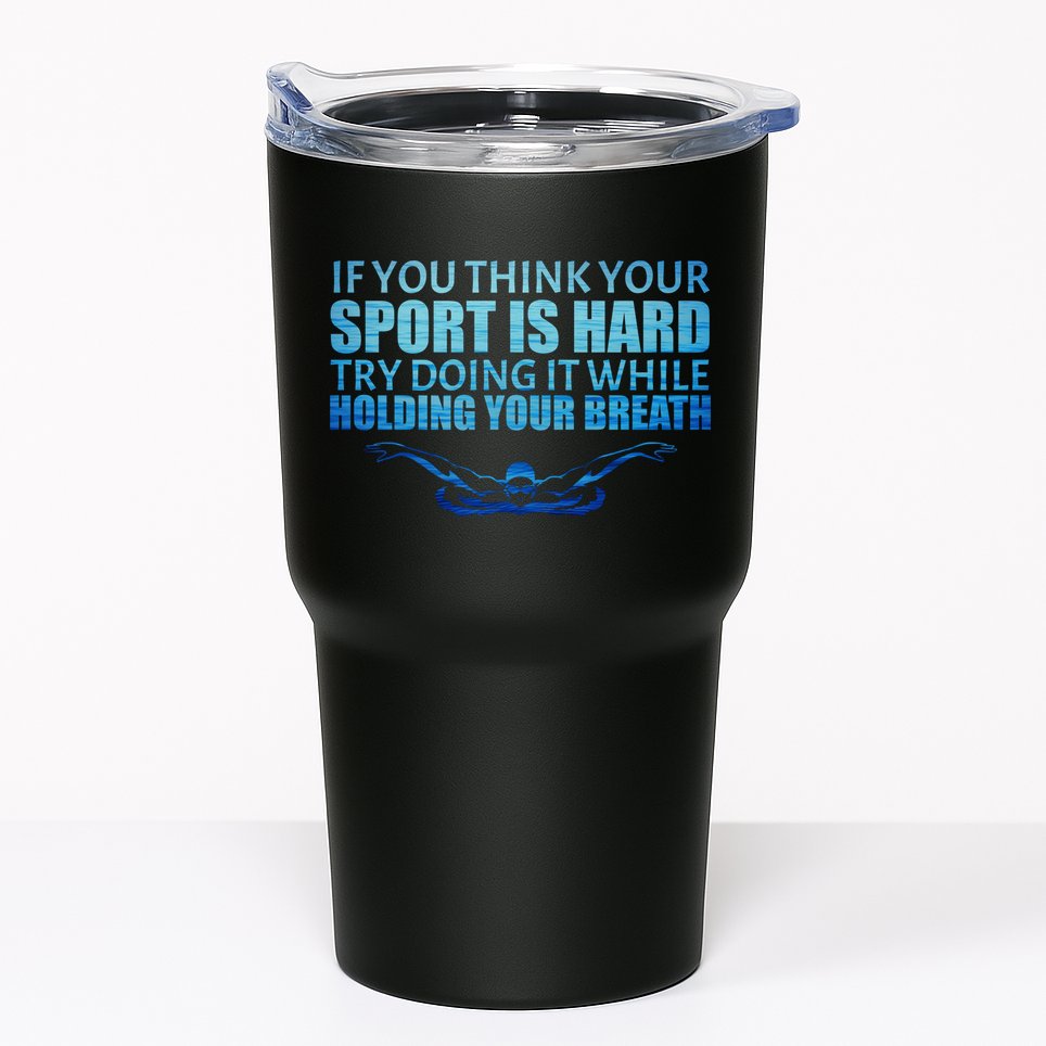 Swimming Is Hard Tumbler