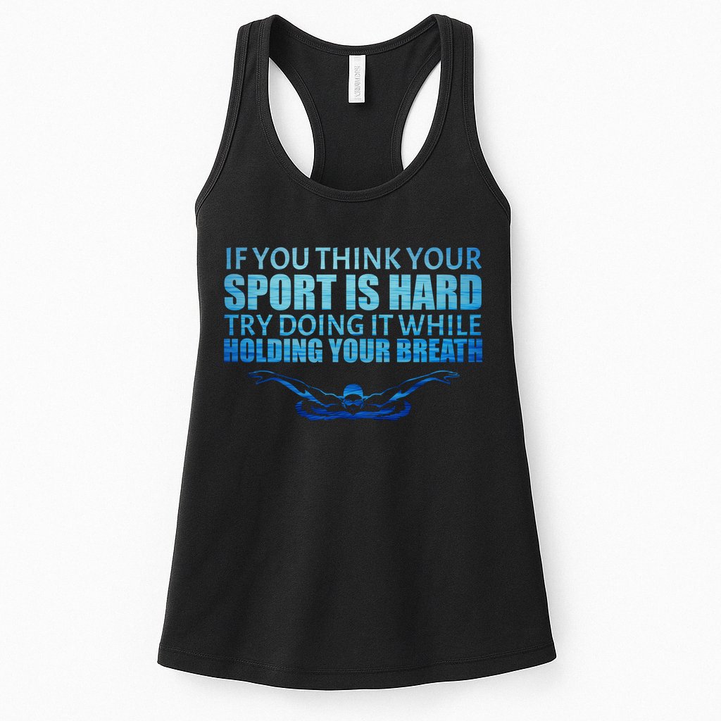 Swimming Is Hard Womens Tank Top