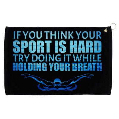 Swimming Is Hard Grommeted Golf Towel