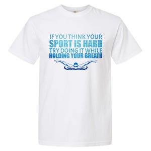 Swimming Is Hard Garment-Dyed Heavyweight T-Shirt