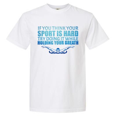 Swimming Is Hard Garment-Dyed Heavyweight T-Shirt