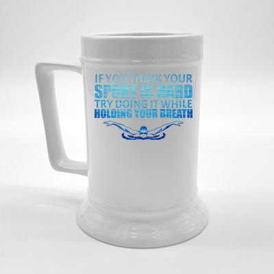 Swimming Is Hard Beer Stein