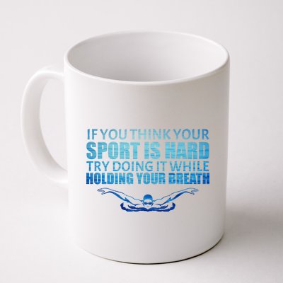 Swimming Is Hard Coffee Mug