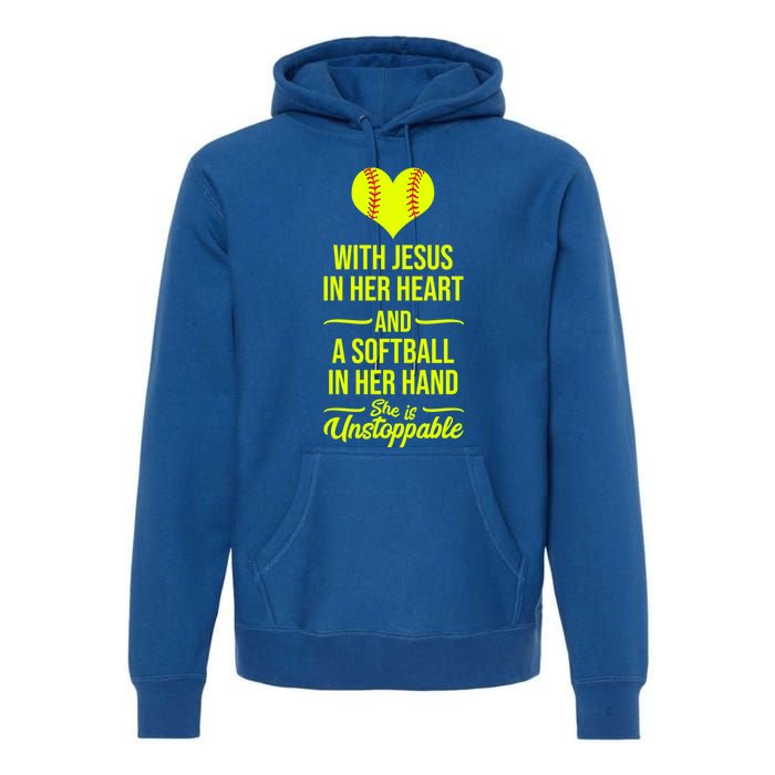 Softball With Jesus In Her Heart Softball Pitcher Cute Gift Premium Hoodie