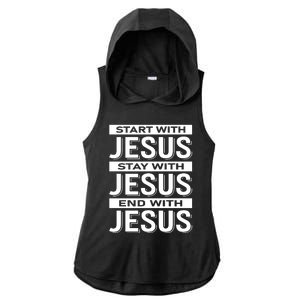 Start With Jesus Stay With End With Ladies PosiCharge Tri-Blend Wicking Draft Hoodie Tank