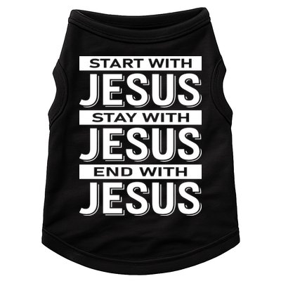 Start With Jesus Stay With End With Doggie Tank