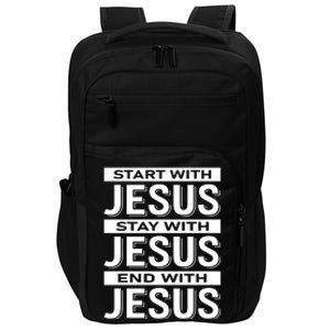 Start With Jesus Stay With End With Impact Tech Backpack