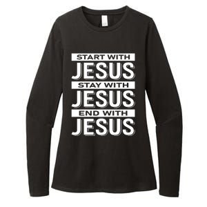 Start With Jesus Stay With End With Womens CVC Long Sleeve Shirt