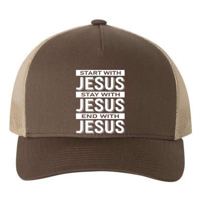 Start With Jesus Stay With End With Yupoong Adult 5-Panel Trucker Hat