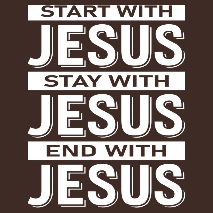 Start With Jesus Stay With End With Apron