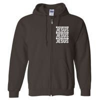 Start With Jesus Stay With End With Full Zip Hoodie