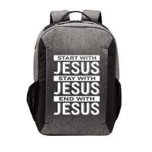 Start With Jesus Stay With End With Vector Backpack