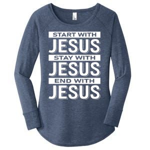 Start With Jesus Stay With End With Women's Perfect Tri Tunic Long Sleeve Shirt